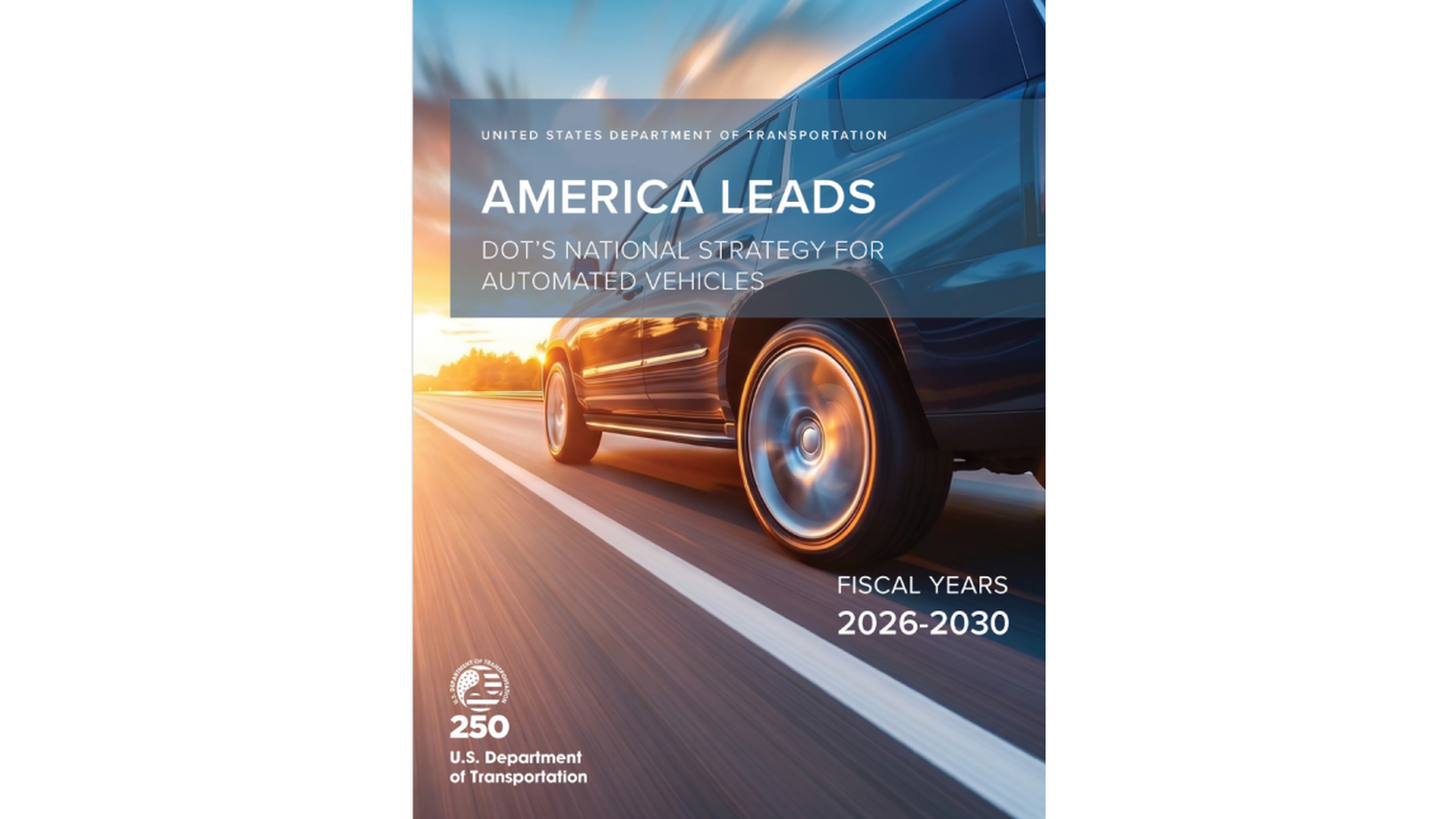 Cover of DOT America Leads National Strategy for Automated Vehicles, fiscal years 2026-2030