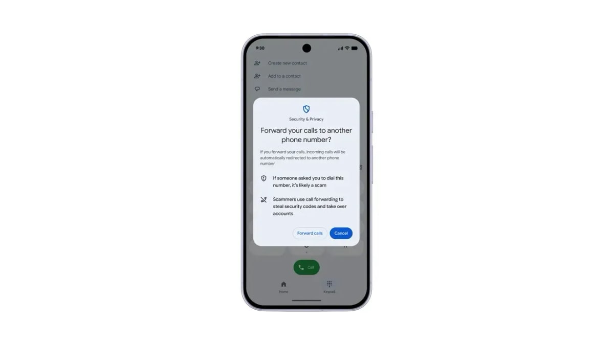 Google's image of an Android phone showing a new warning that asks "Forward your calls to another phone number?" and says that if someone asked you to dial the number, it's likely a scam